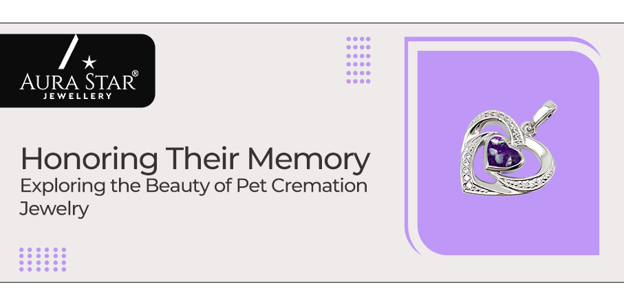 Exploring the Beauty of Pet Cremation Jewelry